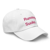 Running Sucks Hat.