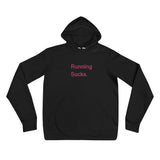 Embroidered Running Sucks Hoodie.